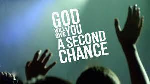 God of a second chance