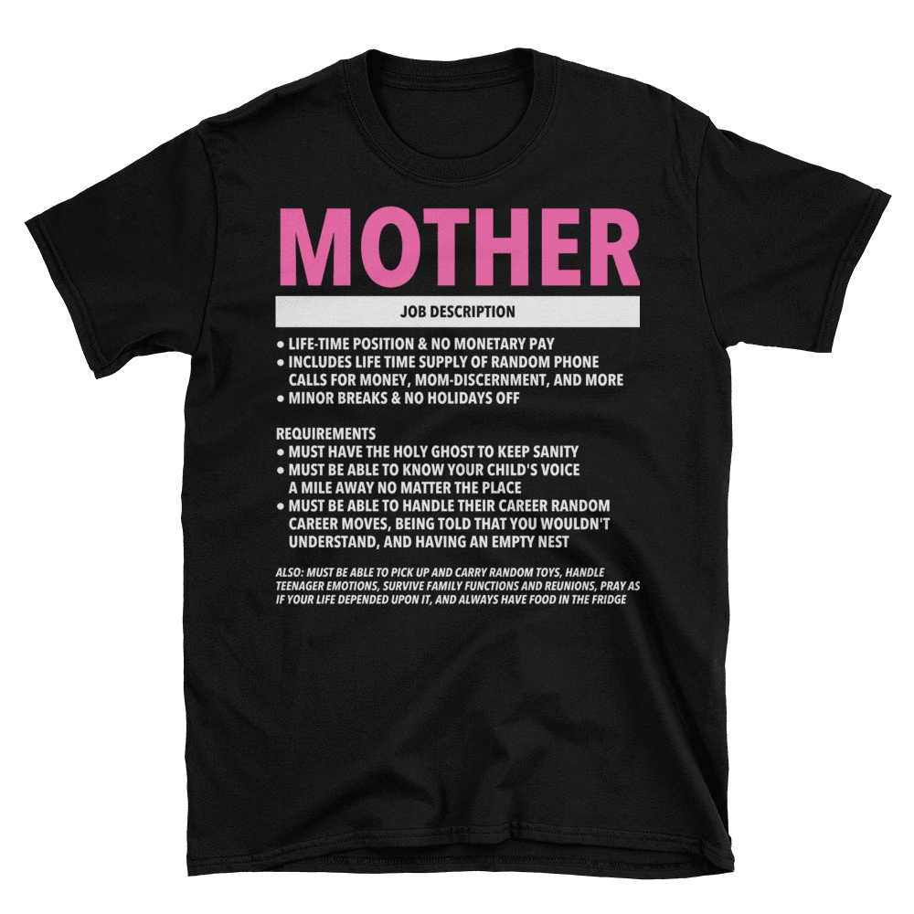 Mother's Job T-Shirt daily devotionals, morning prayer, scriptures, bible study